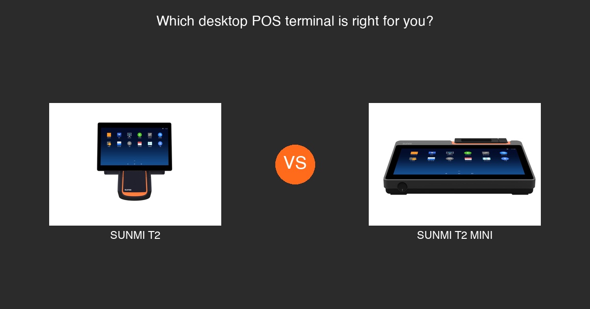 sunmi-t2-vs-t2-mini-comparison