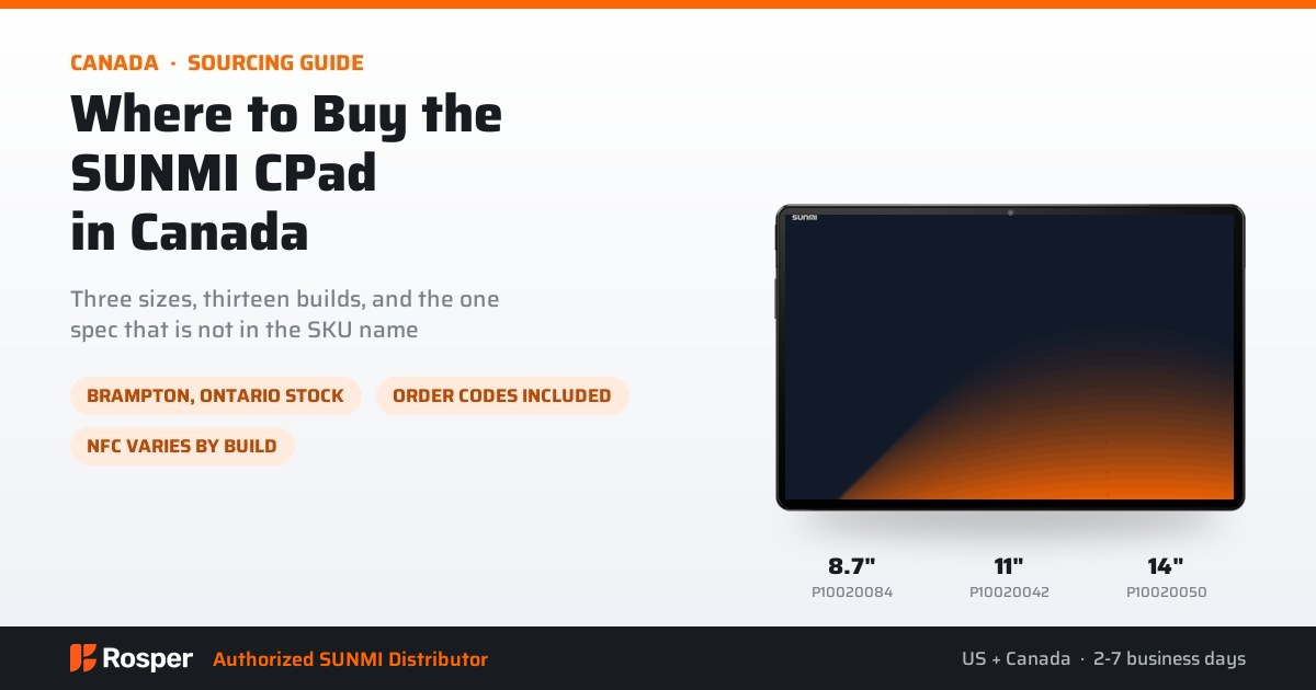Where to Buy the SUNMI CPad in Canada: 3 Mistakes That Delay the Order